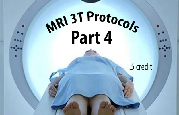 MRI 3T Protocols- Managing SAR: Part 4 