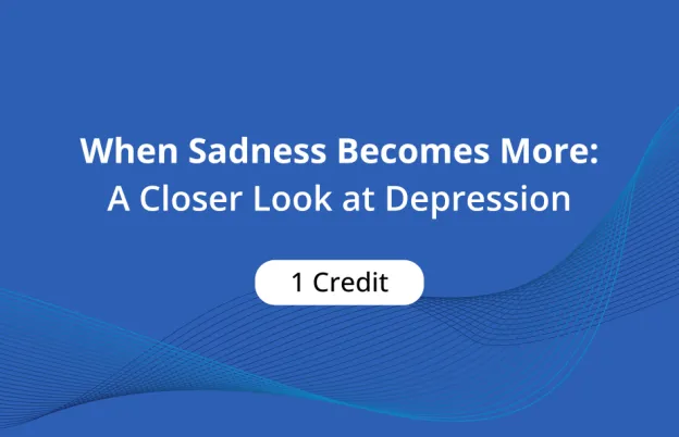When Sadness Becomes More: A Closer Look at Depression - OnDemand